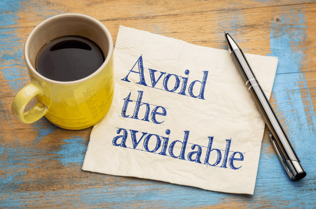 Things to avoid